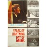 John F. Kennedy: Years Of Lightning Days Of Drums