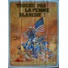 Touche pas a la femme blanche (French set of 4)