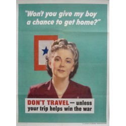 Don't Travel Unless Your Trip Helps Win The War (1944)