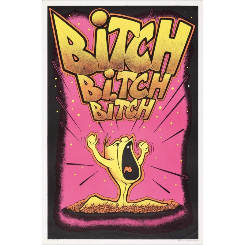 Bitch Bitch Bitch (Blacklight 1973)
