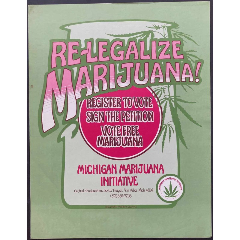 Re-Legalize Marijuana: Ann Arbor 1973