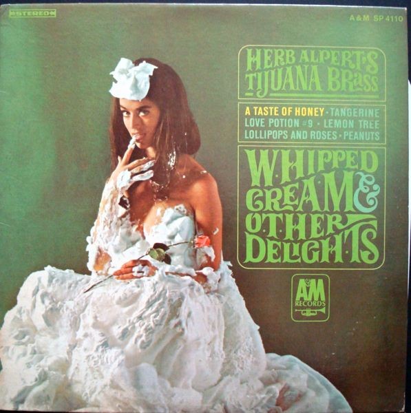 Herb Alpert and the Tijuana Brass Whipped Cream And Other Delights LP